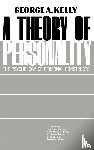 Kelly, George A. - A Theory of Personality