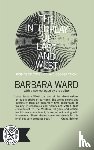 Ward, Barbara - The Interplay of East and West