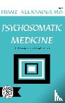 Alexander, Franz - Psychosomatic Medicine