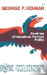 Kennan, George F. - Realities of American Foreign Policy