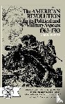 Robson, Eric - The American Revolution in Its Political and Military Aspects, 1763-1783