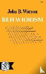 Watson, John B. - Behaviorism