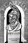 Plautus, Titus Maccius - Amphitryon & Two Other Plays