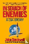 Stockwell, J - In Search of Enemies - A CIA Story