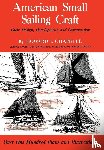 Chapelle, Howard I. - American Small Sailing Craft