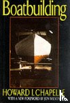 Chapelle, Howard I. - Boatbuilding
