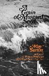 Sarton, May - A Grain of a Mustard Seed