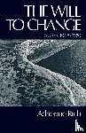 Rich, Adrienne - The Will to Change