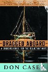 Casey, Don - Dragged Aboard