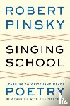 Pinsky, Robert (Boston University) - Singing School