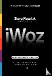 Wozniak, Steve, Smith, Gina - iWoz Computer Geek to Cult Icon