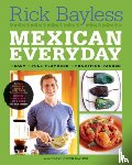 Bayless, Rick - Mexican Everyday