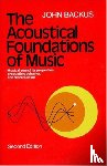 Backus, John - The Acoustical Foundations of Music