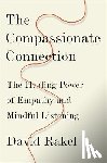 Rakel, David - The Compassionate Connection
