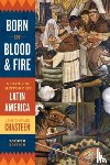 Chasteen, John Charles (University of North Carolina - Born in Blood and Fire