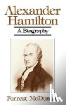 McDonald, Forrest - Alexander Hamilton