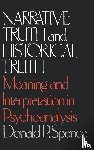Spence, Donald P. - Narrative Truth and Historical Truth