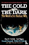 Ehrlich, Paul R., Sagan, Carl, Kennedy, Donald, Roberts, Walter Orr - The Cold and the Dark