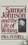 Fussell, P - Samuel Johnson and the Life of Writing