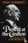 Acheson, Dean - Present at the Creation