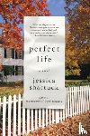 Shattuck, Jessica - Perfect Life