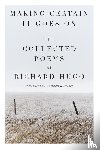 Hugo, Richard - Making Certain It Goes On
