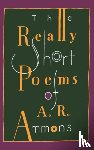 Ammons, A. R. - The Really Short Poems of A. R. Ammons