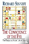 Sennett, Richard - The Conscience of the Eye