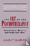 Bugental, James F. T. - The Art of the Psychotherapist