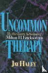 Haley, Jay - Uncommon Therapy
