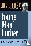 Erikson, Erik H. - Young Man Luther