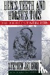 Stephen Jay Gould - Hen's Teeth and Horse's Toes