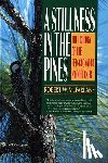 McFarlane, Robert W. - A Stillness in the Pines
