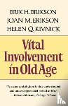 Erikson, Erik H., Erikson, Joan M., Kivnick, Helen Q. - Vital Involvement in Old Age