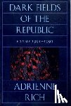 Rich, Adrienne - Dark Fields of the Republic