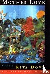 Dove, Rita (University of Virginia) - Mother Love