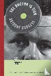 Burgess, Anthony - The Doctor is Sick