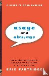 Partridge, Eric - Usage and Abusage