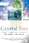 Riordan, Michael (Stanford University), Hoddeson, Lillian (University of Illinois) - Crystal Fire