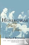 Reynolds, Michael - Hemingway