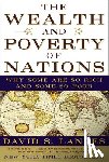 Landes, David S. - The Wealth and Poverty of Nations: Why Some Are So Rich and Some So Poor