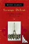 Bloch, Marc - Strange Defeat