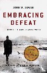Dower, John W. - Embracing Defeat