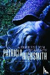 Highsmith, Patricia - A Suspension of Mercy