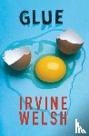 Welsh, Irvine - Glue