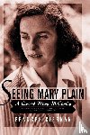 Kiernan, Frances - Seeing Mary Plain