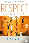 Sennett, Richard - Respect in a World of Inequality