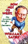 Safire, William - How Not to Write
