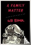 Eisner, Will - A Family Matter