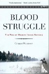 Wilkinson, Charles F. - Blood Struggle